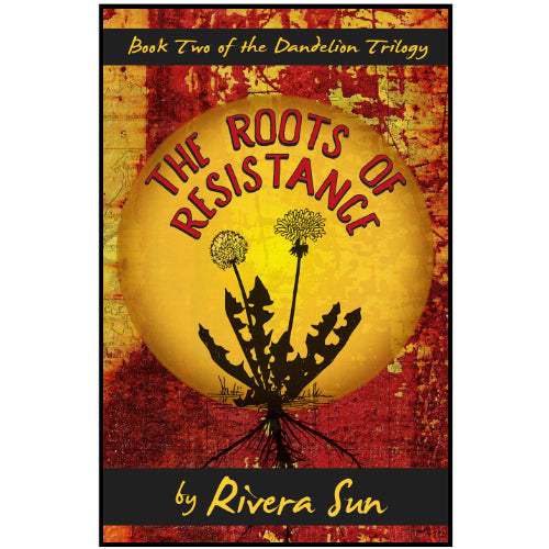 The Roots of Resistance -The people will rise-